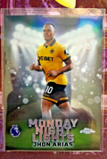 2026 Topps Chrome Premier League MNL-31 Jhon Arias Monday Night Lights