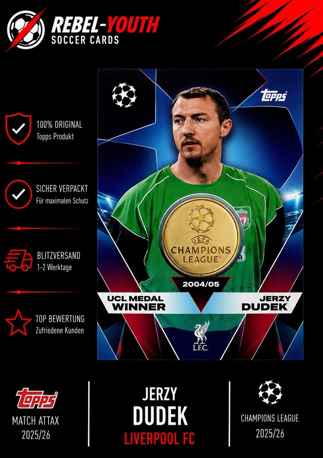 Match Attax 25/26 Jerzy Dudek UCL Medal Winner Relic Liverpool #UCLW-JD