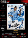 Rodri The Man Match Topps UEFA Club Competitions 2024/25 Manchester City