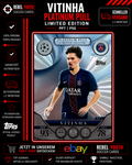 Topps UEFA Champions League Vitinha Paris Saint-Germain Platinum Pull Limited