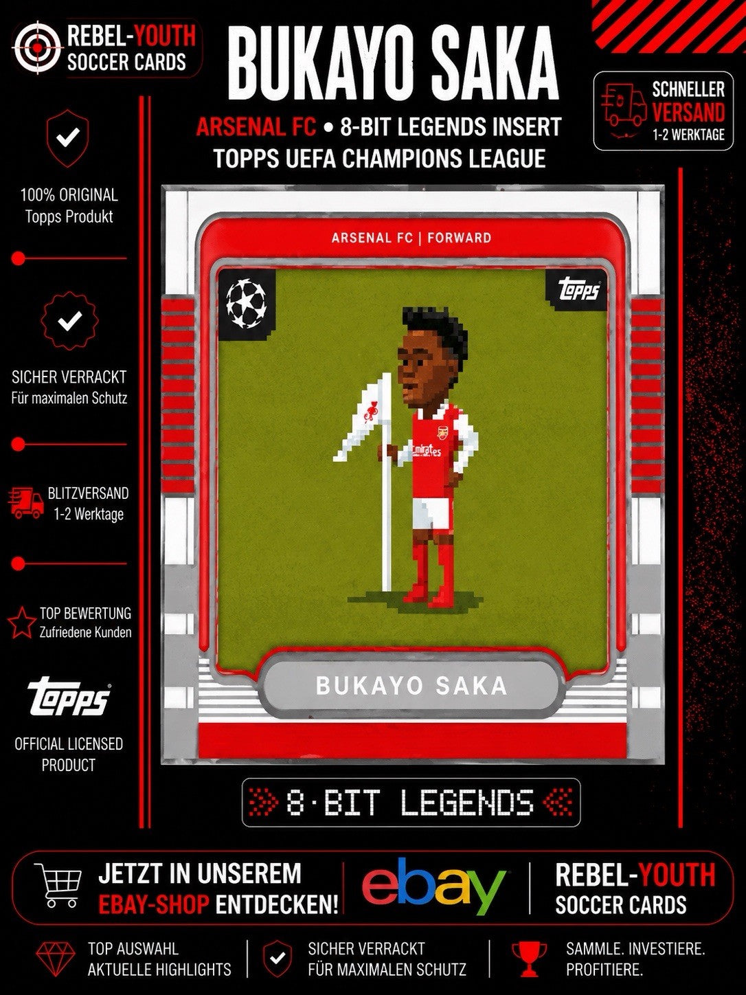 Bukayo Saka 8-Bit Legends Topps UEFA Champions League Arsenal FC Insert