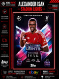Alexander Isak Stadium Lights Limited Edition Topps Liverpool FC UCL Insert