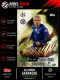 Topps Match Attax Champions League Extra Wingman ALEJANDRO GARNACHO Chelsea Card