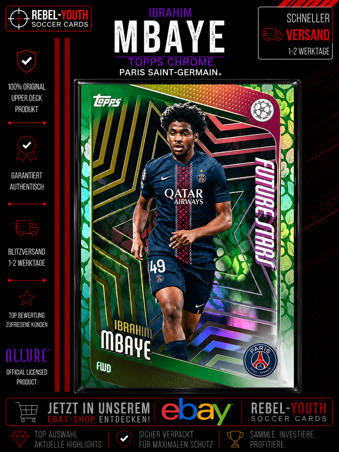 Ibrahim Mbaye Future Stars Topps Allure PSG Paris Saint-Germain