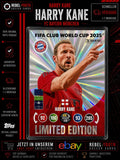 2025, HARRY KANE, LIMITED EDITION, PANINI FIFA CLUB WORLD CUP 2025