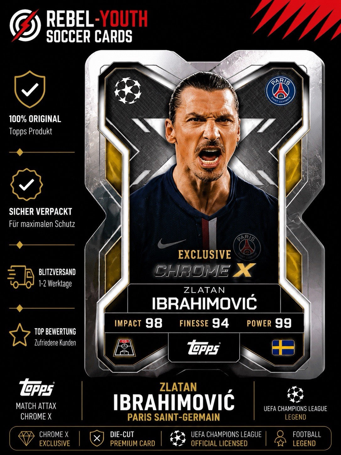 Zlatan Ibrahimović Chrome X Exclusive Die-Cut PSG Topps Match Attax UEFA