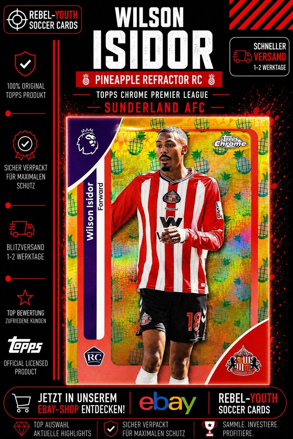 Wilson Isidor RC Pineapple Refractor Topps Chrome Premier League Sunderland AFC