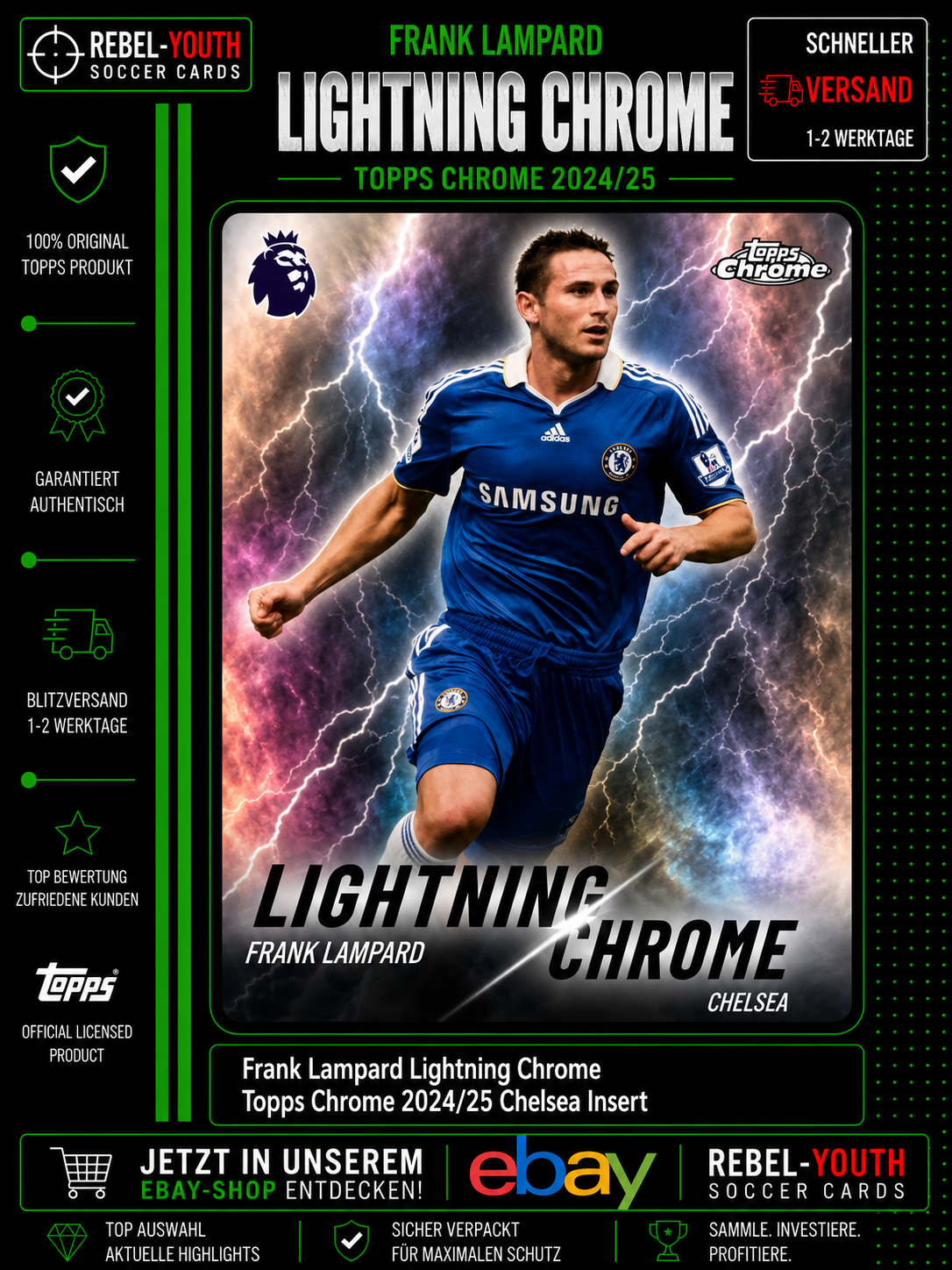 Frank Lampard Lightning Chrome Topps Chrome 2024/25 Chelsea LC-25
