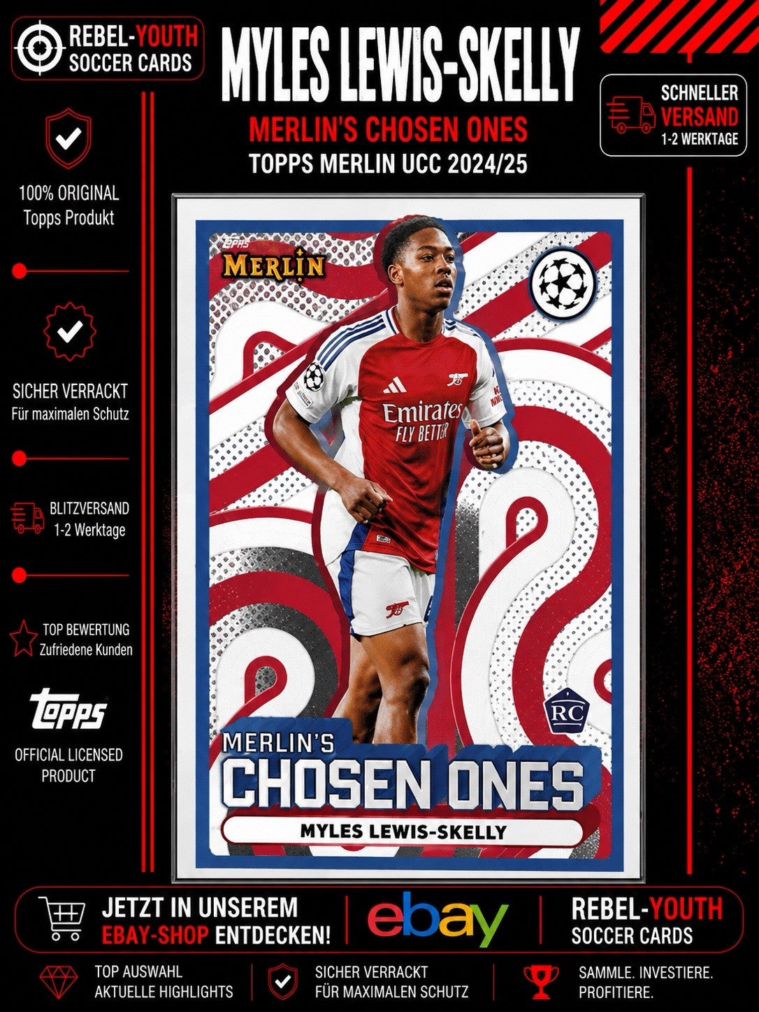 Myles Lewis-Skelly Merlin’s Chosen Ones RC Topps Merlin UCC 2024/25 Arsenal