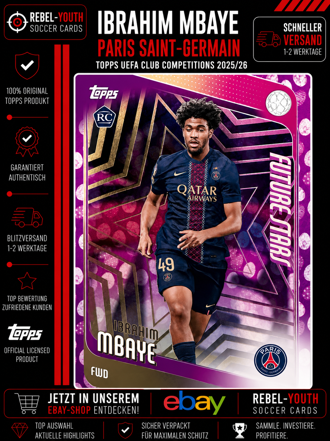 2025/26 Topps UEFA Club Competitions Ibrahim Mbaye Future Stars RC PSG Paris Sai
