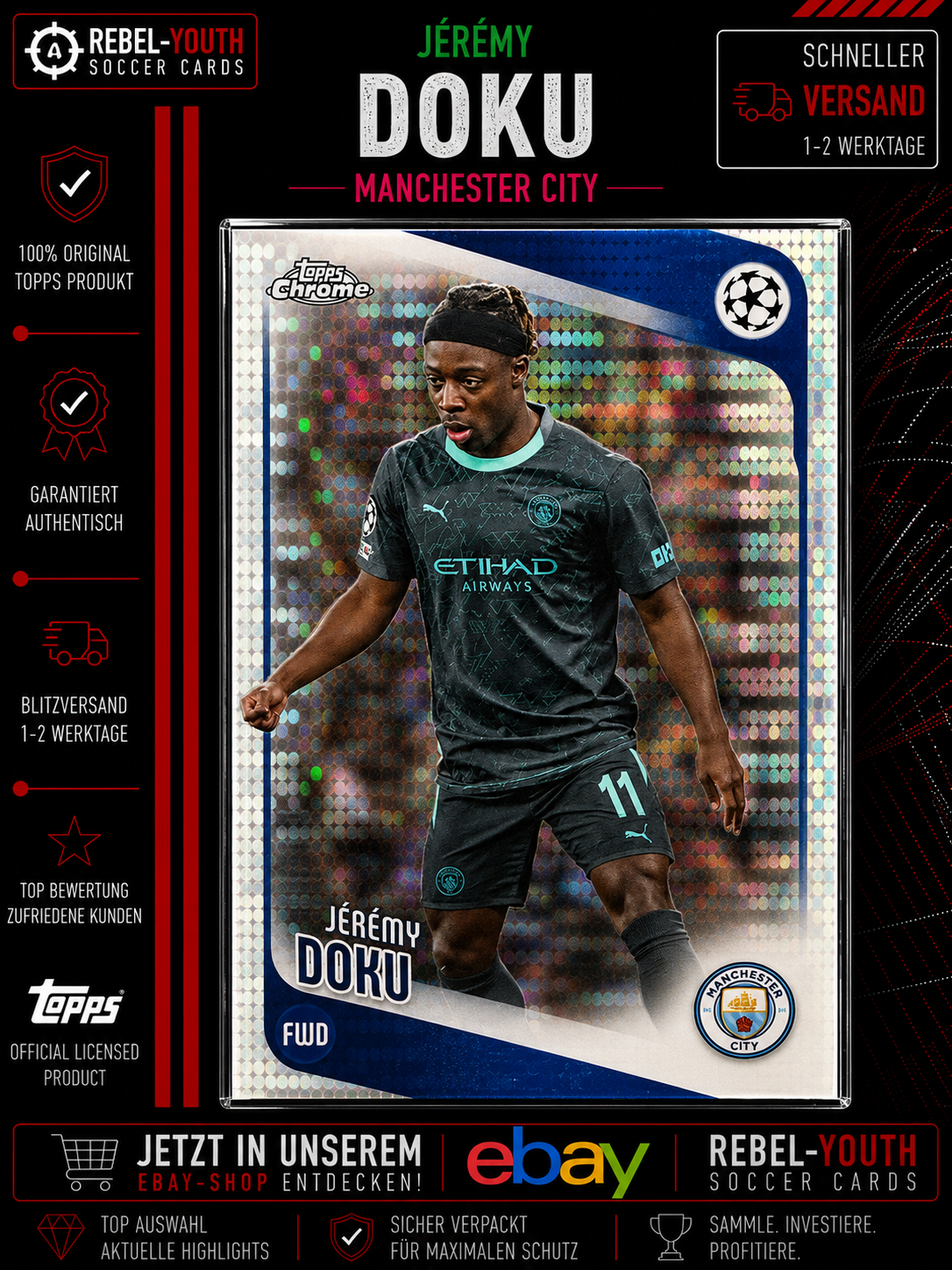 Jérémy Doku Topps Chrome Refractor 2025/26 Manchester City UCC UEFA