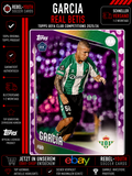 2025/26 Topps UEFA Club Competitions Garcia RC Rookie Card Real Betis