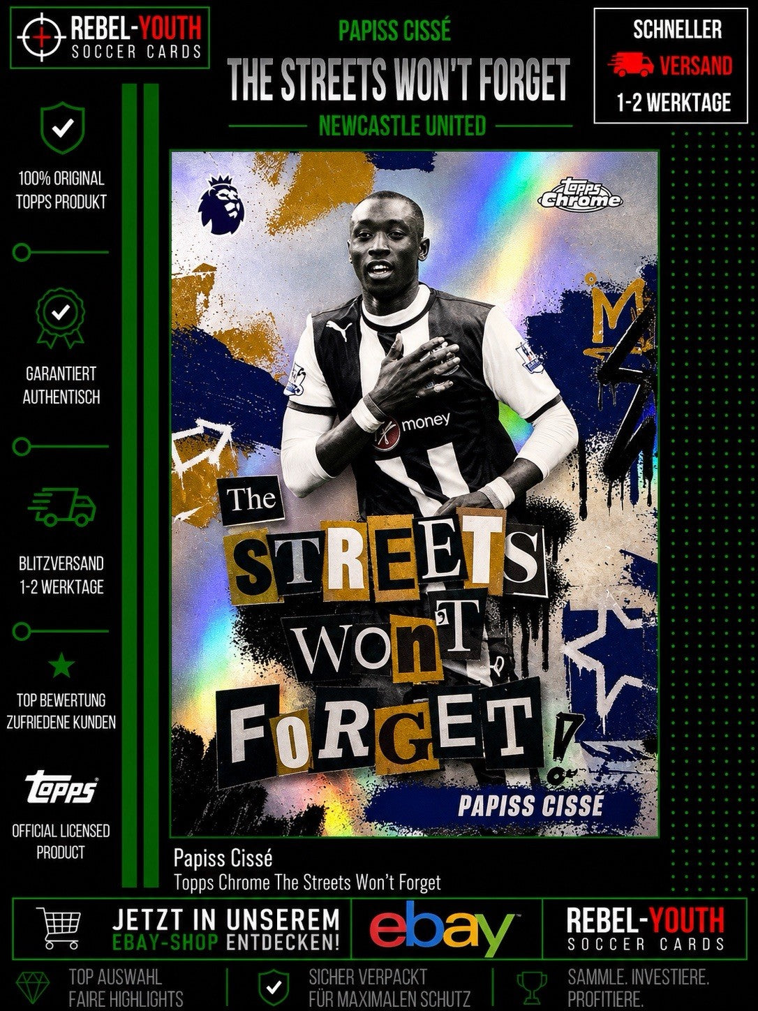 Topps Chrome 2024/25 Papiss Cissé The Streets Won’t Forget Newcastle United