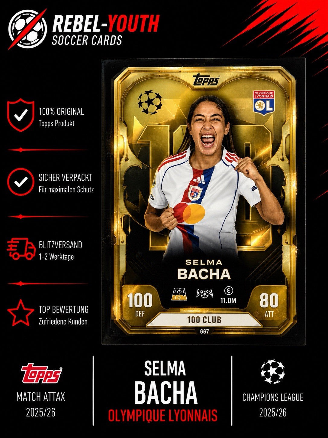 Topps Match Attax Extra 25/26 Selma Bacha 100 Club #287 OL Lyonnes UWCL Card