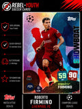 Topps Match Attax Roberto Firmino Showboat Liverpool FC 415