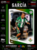 Pablo García RC Topps Chrome Real Betis Rookie Card UEFA Europa League