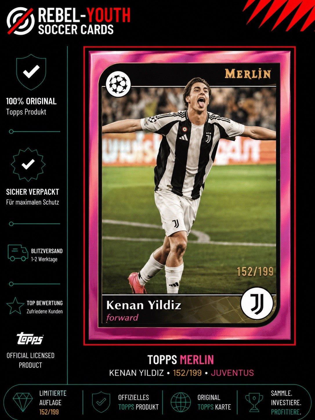 Kenan Yildiz Topps Merlin Pink Refractor 152/199 Juventus Turkey 2024/25