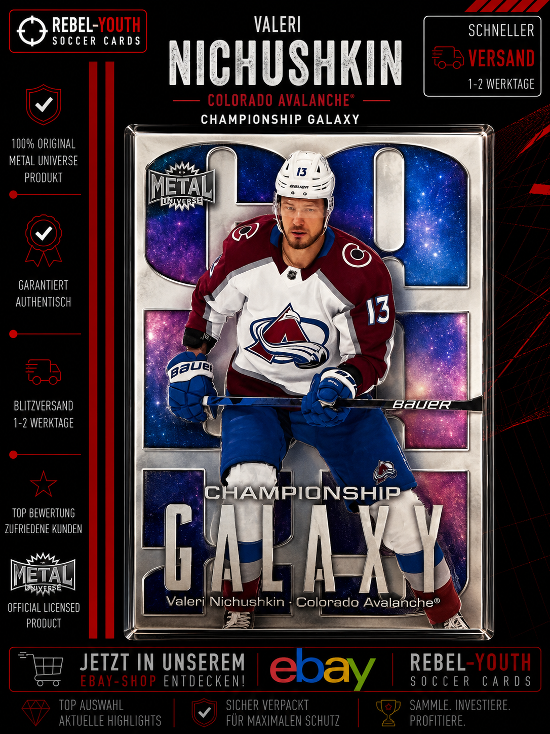 Valeri Nichushkin Championship Galaxy Metal Universe 2024-25 Colorado Avalanche