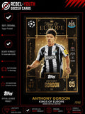 Match Attax Champions League Extra 25/26 King of Europe Anthony Gordon Newcastle