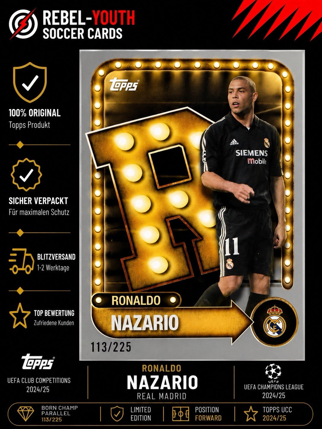 Ronaldo Nazario Born Champ Parallel #113/225 Real Madrid Topps UCC 2025/26