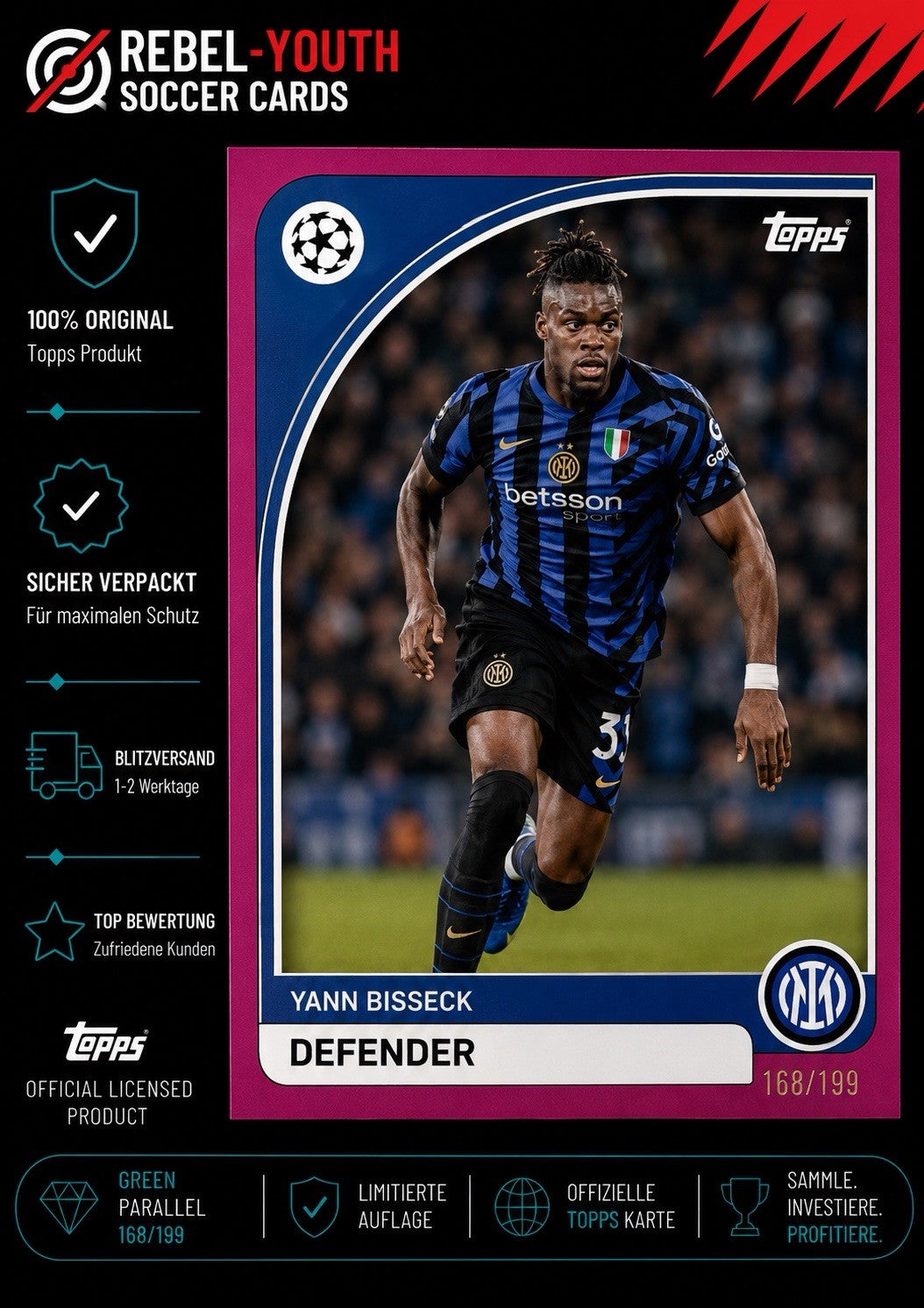 Yann Bisseck 168/199 Topps Merlin 2024/25 Pink Refractor Inter Mailand