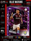 Ollie Watkins Topps UEFA Club Competitions Purple Parallel Aston Villa England