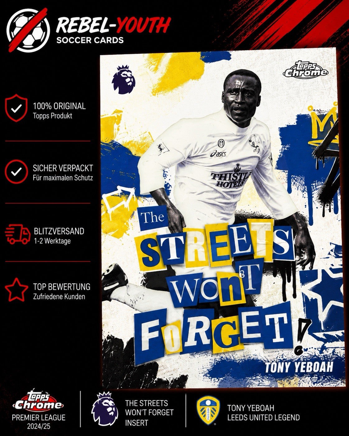 Tony Yeboah The Streets Won’t Forget Topps Chrome Premier League 2024/25 Leeds