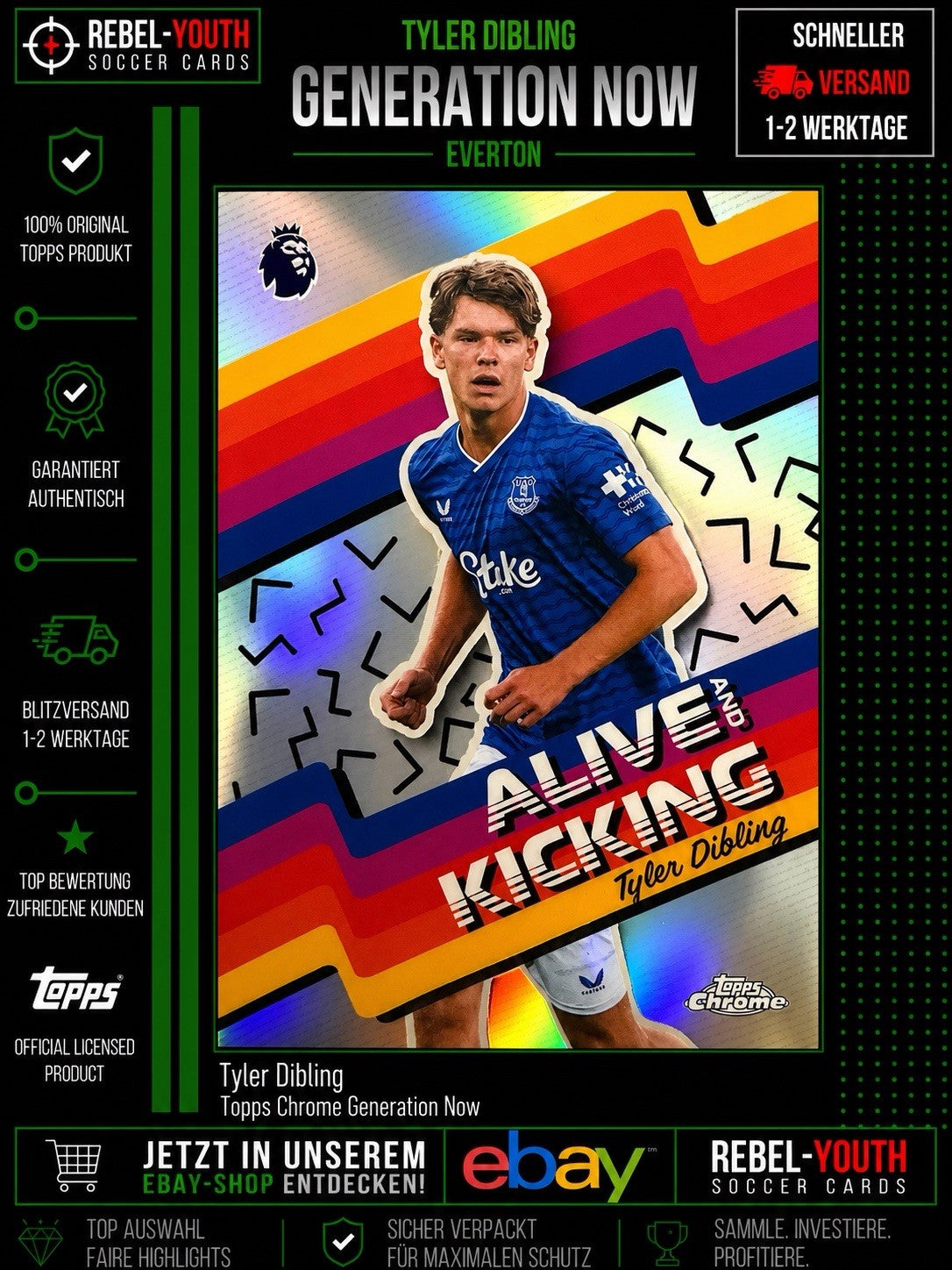 Tyler Dibling Topps Chrome 2024/25 Generation Now Everton Insert
