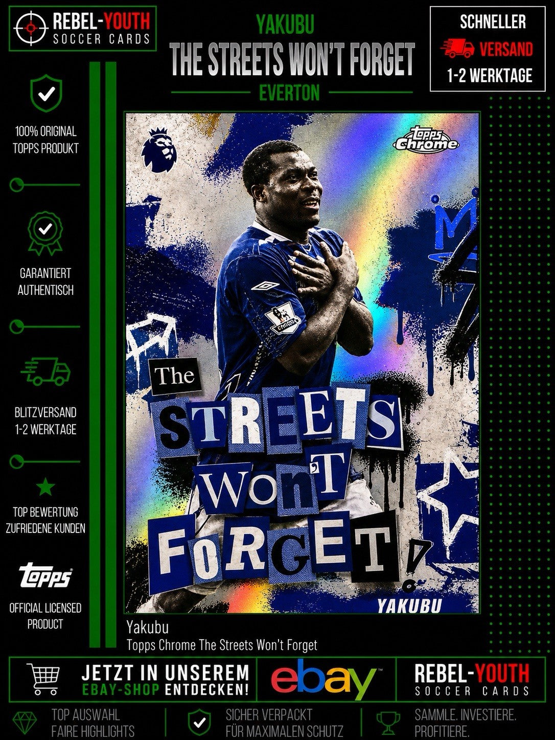 Topps Chrome 2024/25 Yakubu The Streets Won’t Forget Everton Insert