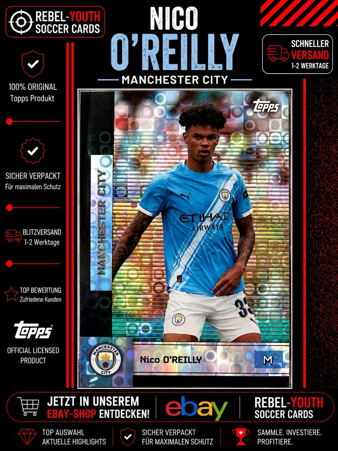 Nico O’Reilly Manchester City Topps Rookie Card RC Rainbow Foil 2024/25
