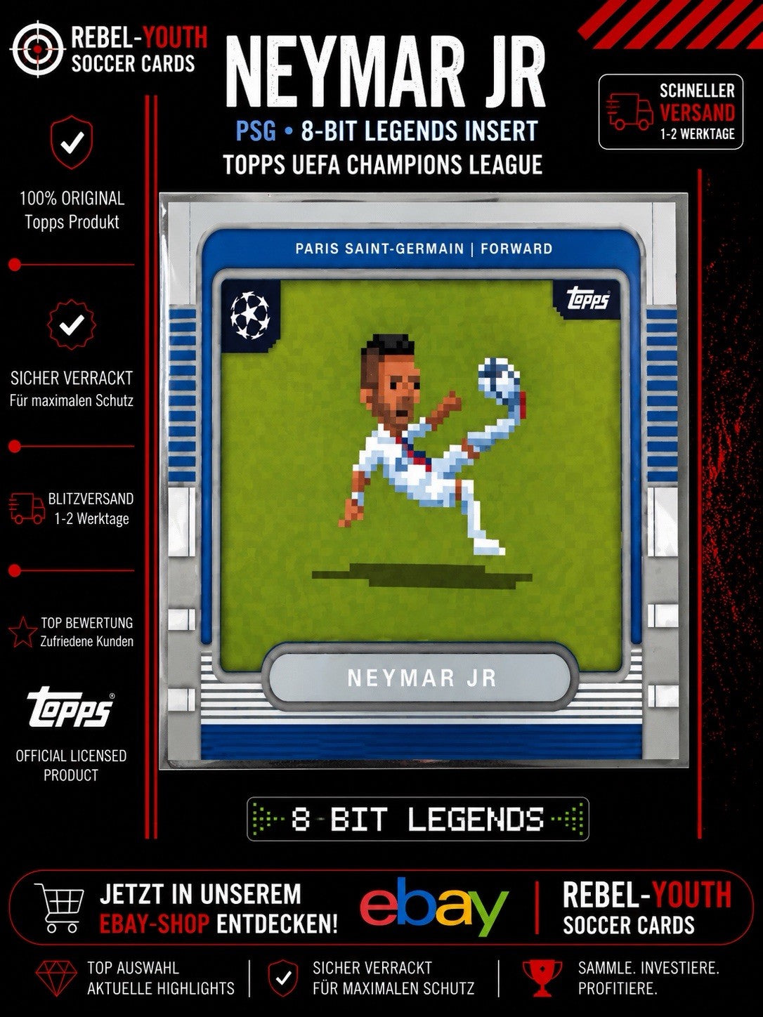 Neymar Jr 8-Bit Legends Topps UEFA Champions League PSG Insert Card