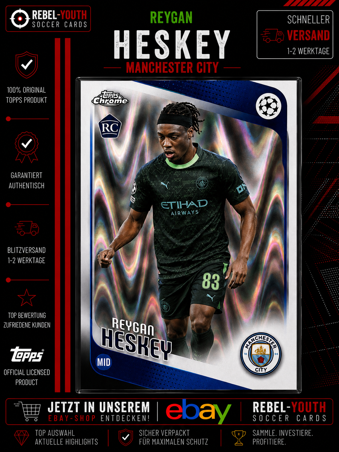 Reygan Heskey RC Topps Chrome Refractor 2025/26 Manchester City