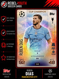 Topps Match Attax 2025/26 Rúben Dias Cup Champion #345 Manchester City
