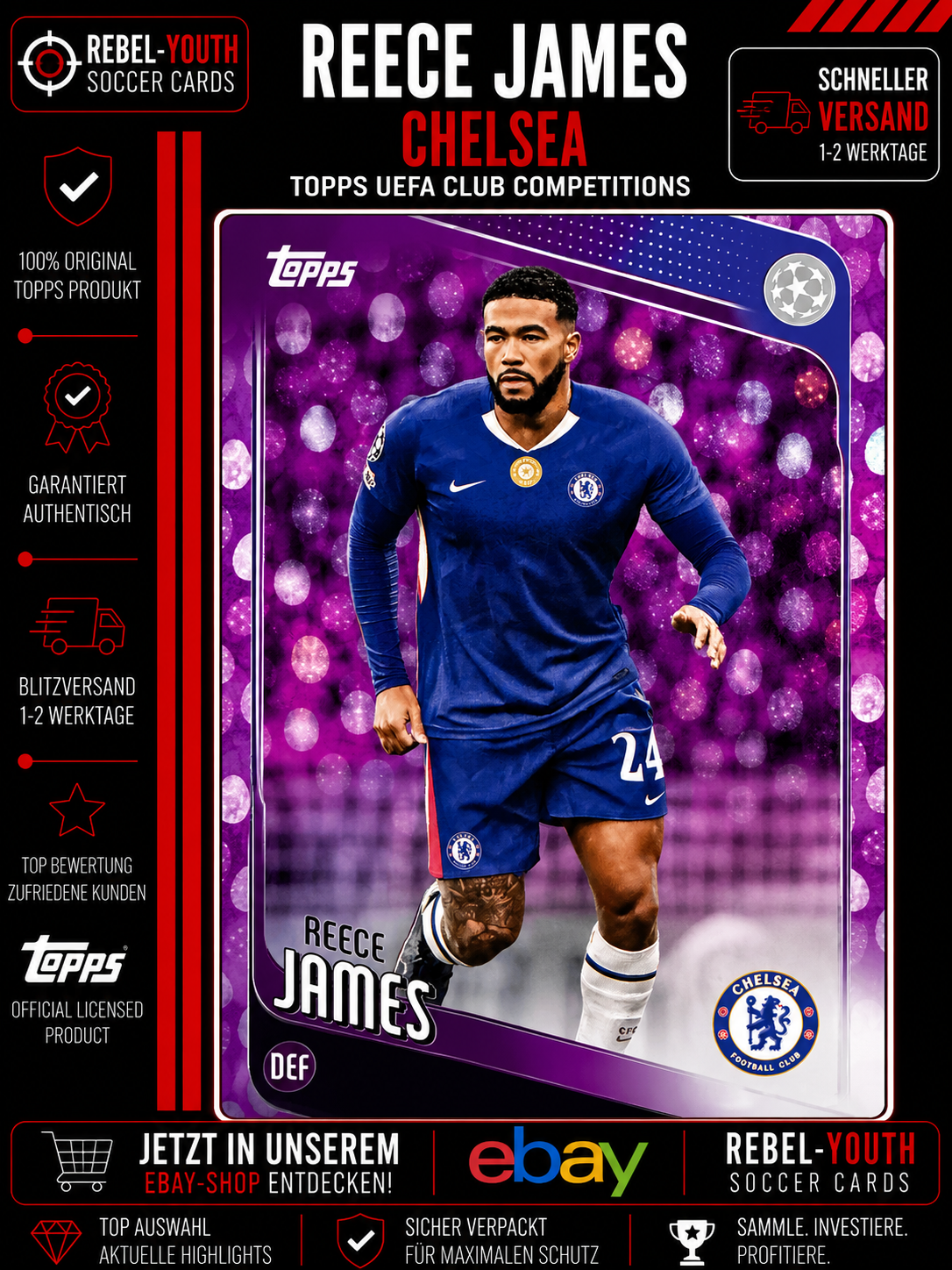 Reece James Chelsea Topps UEFA Club Competitions 2024/25 Purple Parallel