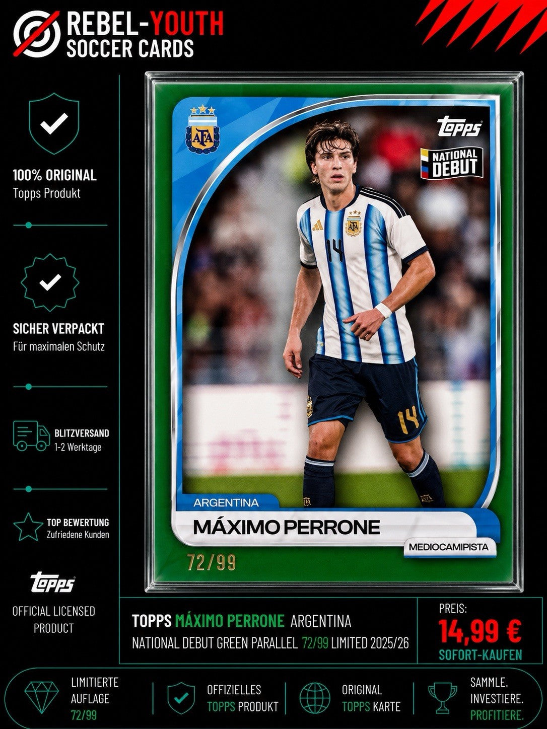 Topps Máximo Perrone National Debut Green Parallel 72/99 Argentina 2025/26