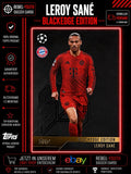 Leroy Sané Blackedge Edition FC Bayern München Topps UEFA Club Competitions