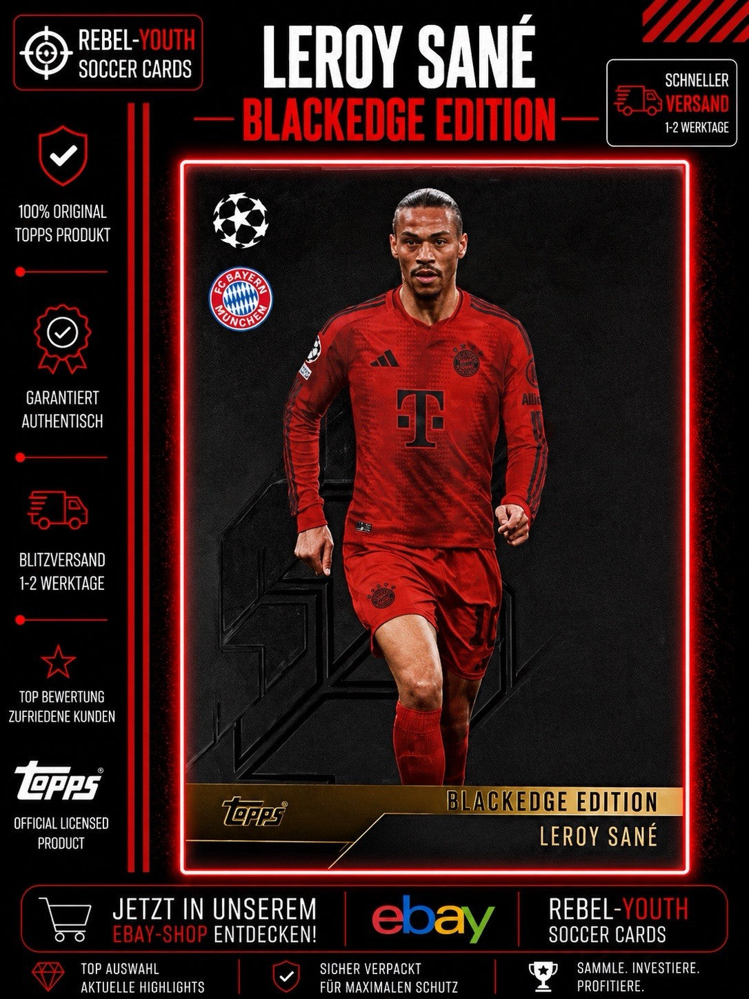 Leroy Sané Blackedge Edition FC Bayern München Topps UEFA Club Competitions