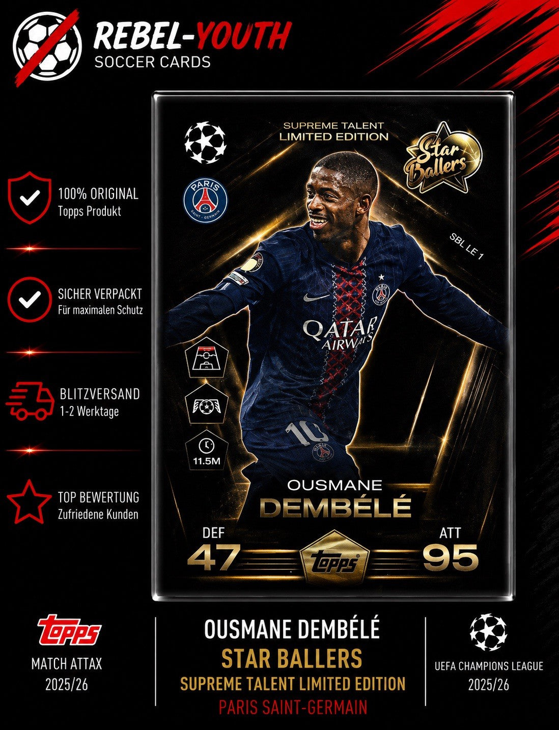 Ousmane Dembélé Star Ballers Limited Edition SBL LE1 Topps Match Attax