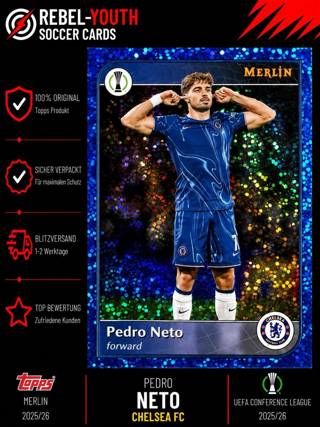 Pedro Neto Blue Sparkle 007/150 Topps Merlin UEFA 2025/26 Chelsea FC Rare