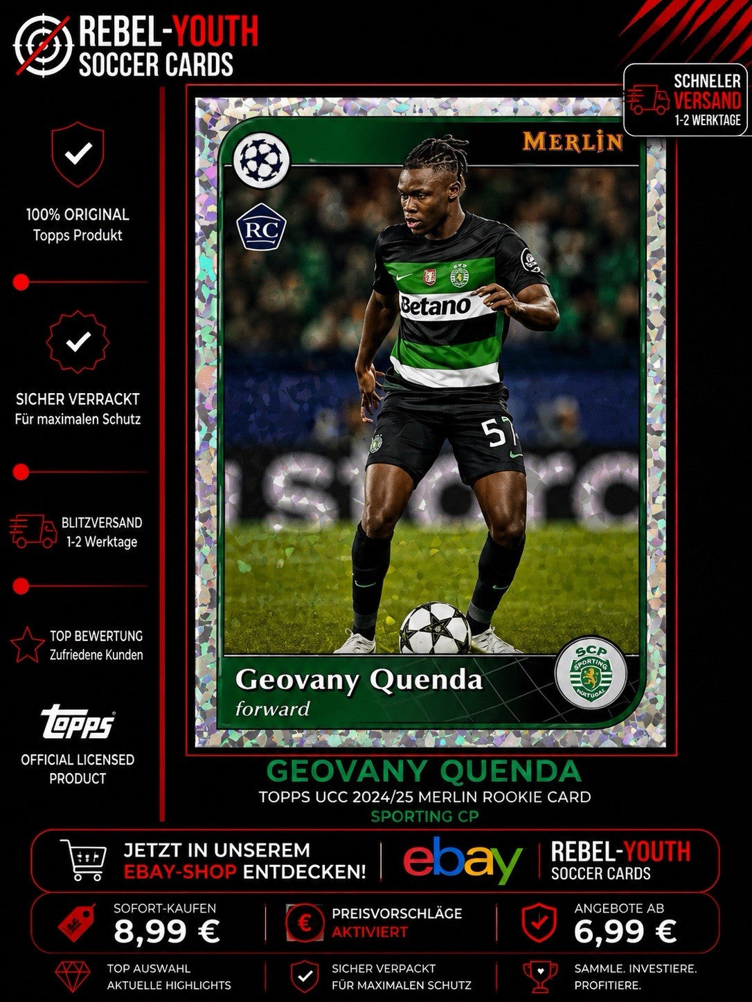 Geovany Quenda RC Topps Merlin 2024/25 Silver Shimmer Rookie Card Sporting CP