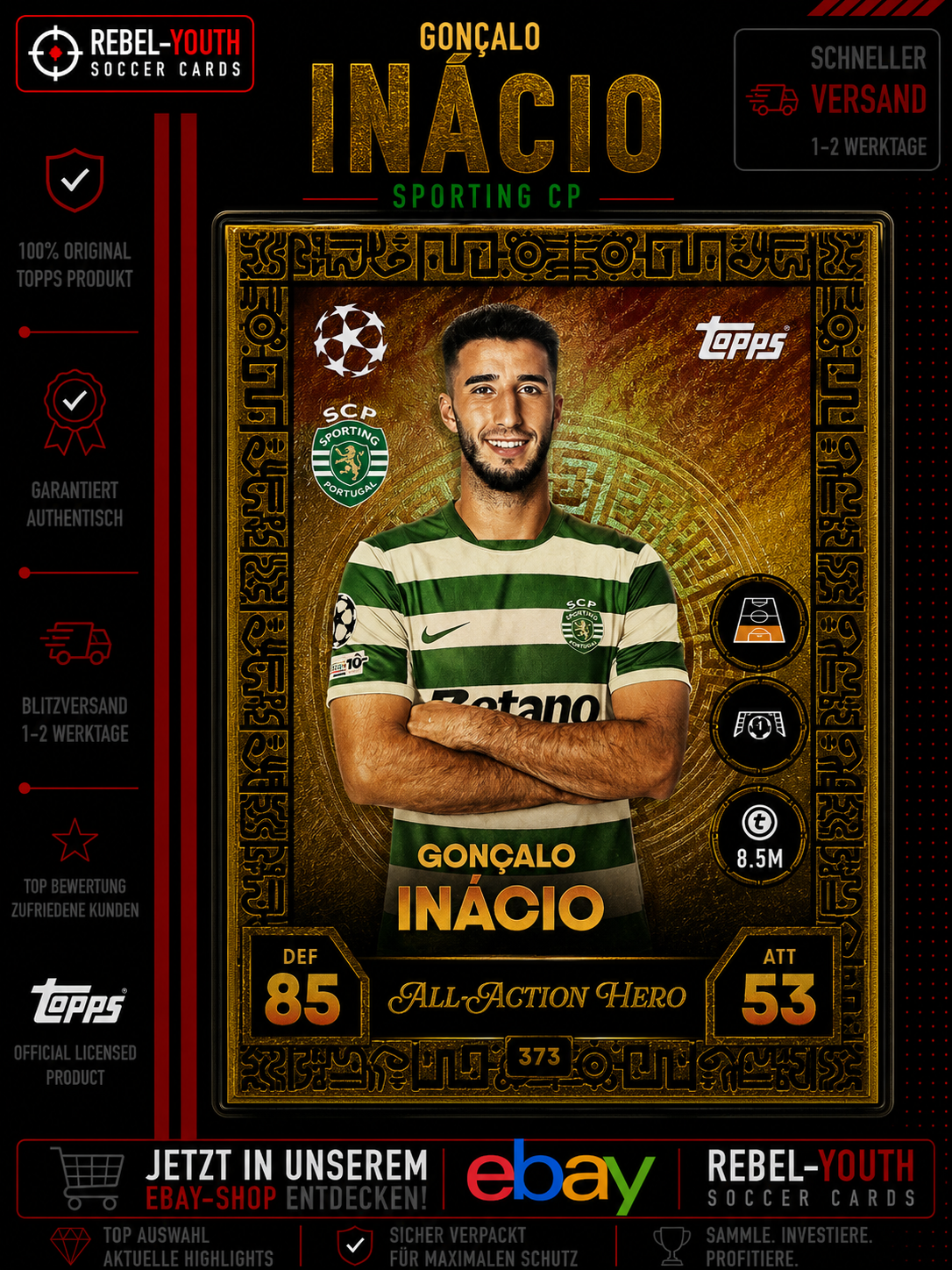 Gonçalo Inácio All Action Hero #373 Topps Match Attax Champions League 2025/26