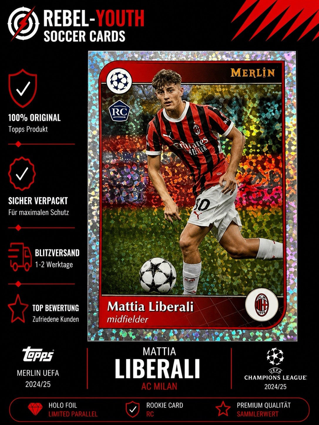 Mattia Liberali RC Holo Foil Topps Merlin UEFA 2024/25 AC Milan Rookie Card