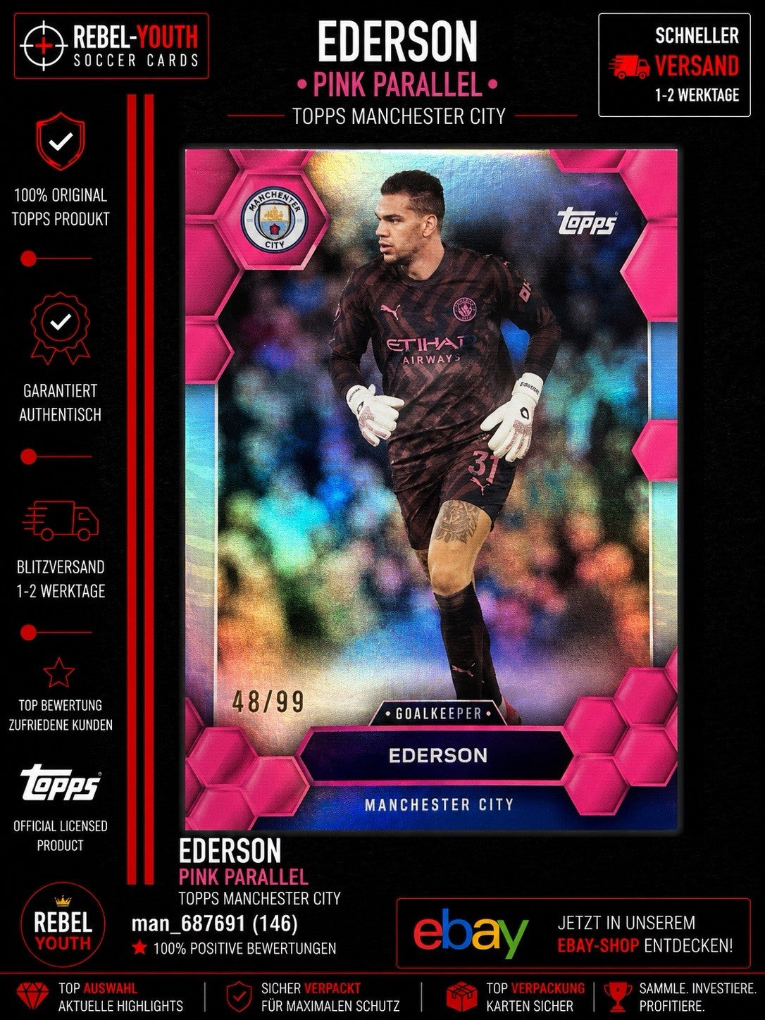 Ederson Topps Premier League 2025/26 Pink Hexagon /99 #48/99 Man City