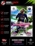 Topps UEFA Champions League Ousmane Dembele PSG PSYKICKS PSY8 Limited Edition