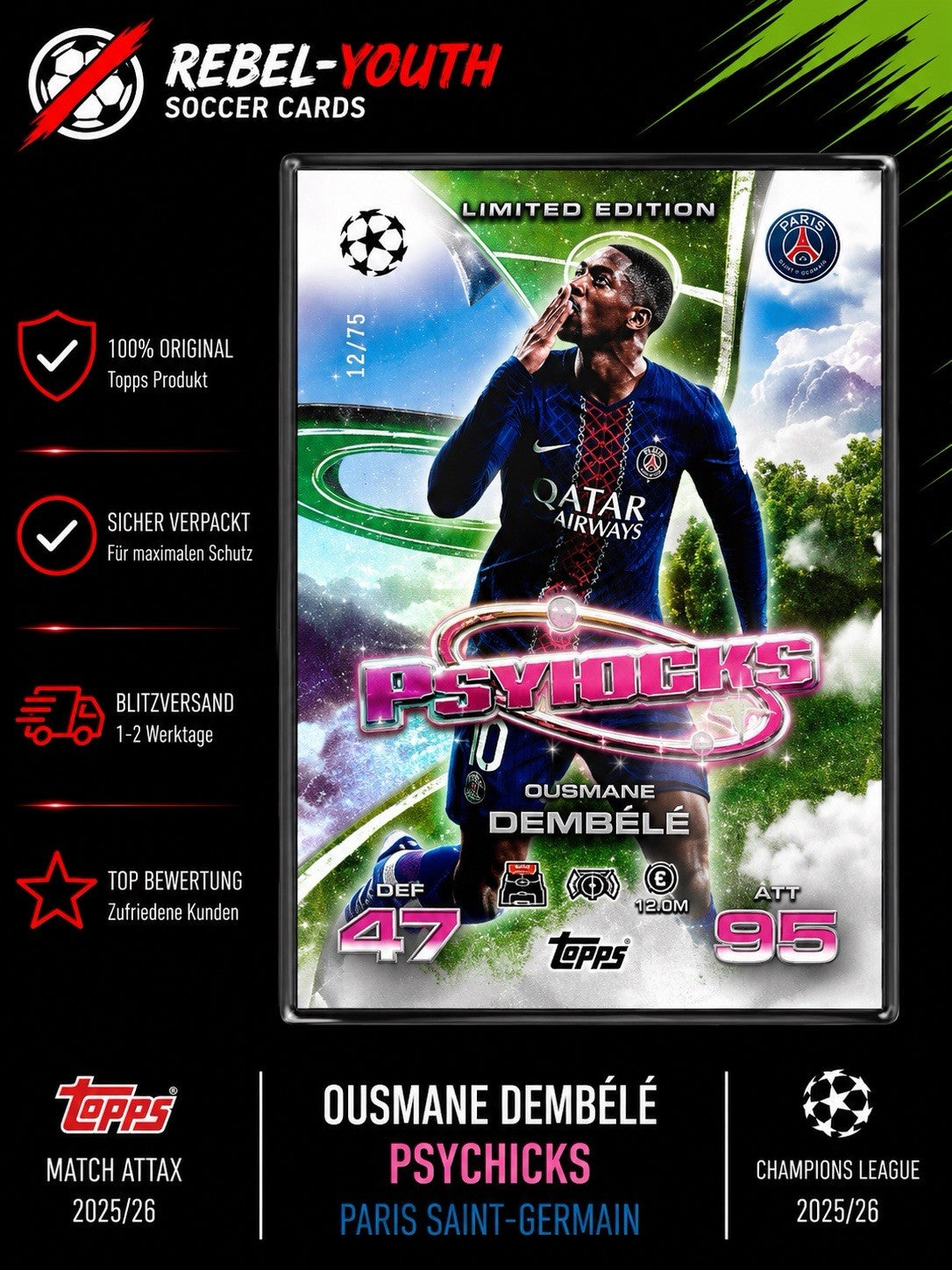 Topps UEFA Champions League Ousmane Dembele PSG PSYKICKS PSY8 Limited Edition