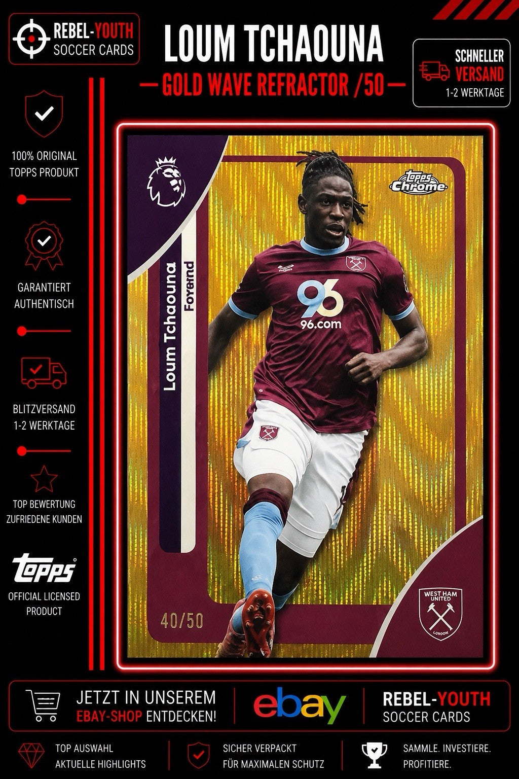 Loum Tchaouna Gold Wave Refractor 40/50 Topps Chrome Premier League 2024/25