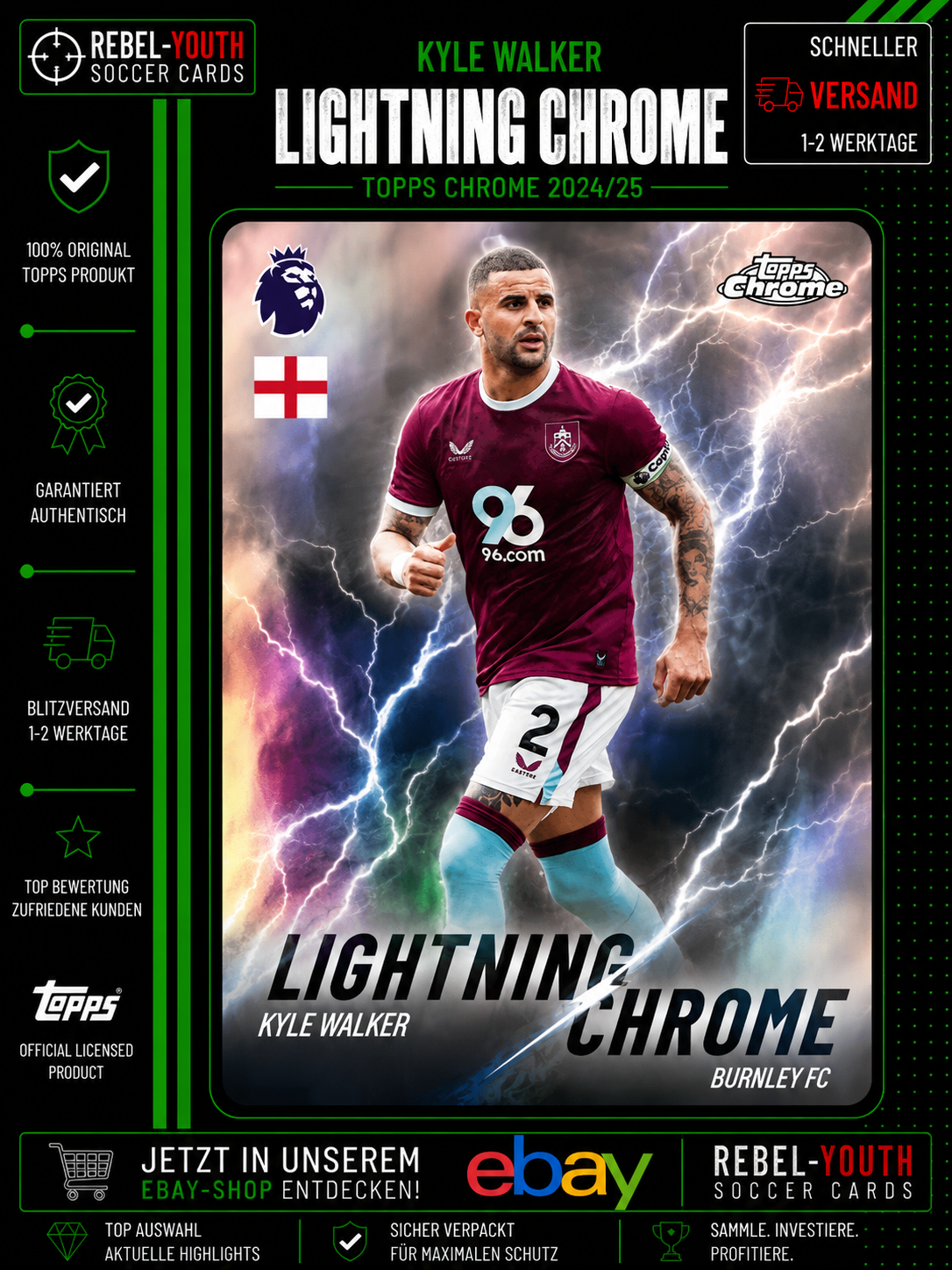 Kyle Walker Lightning Chrome Topps Chrome Premier League LC - 21 Burnley