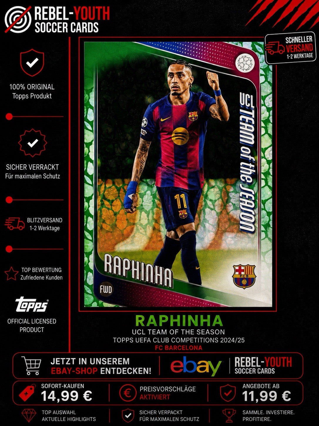 Raphinha UCL Team of the Season Topps UCC 2024/25 Green Crystal
