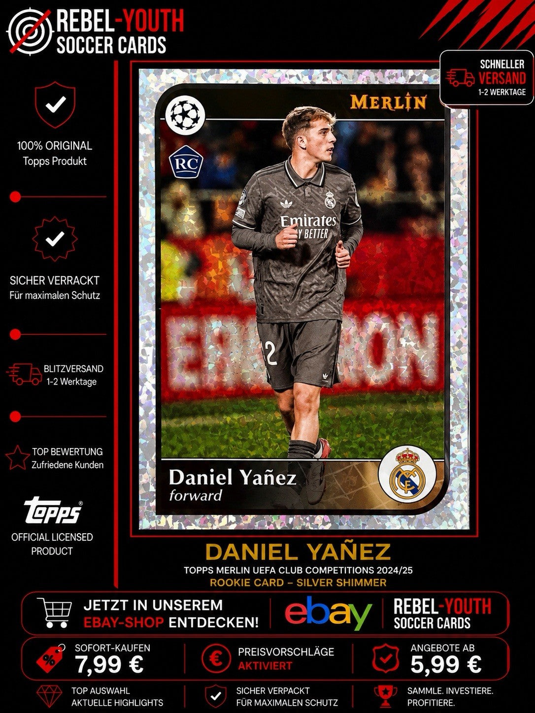 Daniel Yañez RC Topps Merlin 2024/25 Silver Shimmer Rookie Card Real Madrid